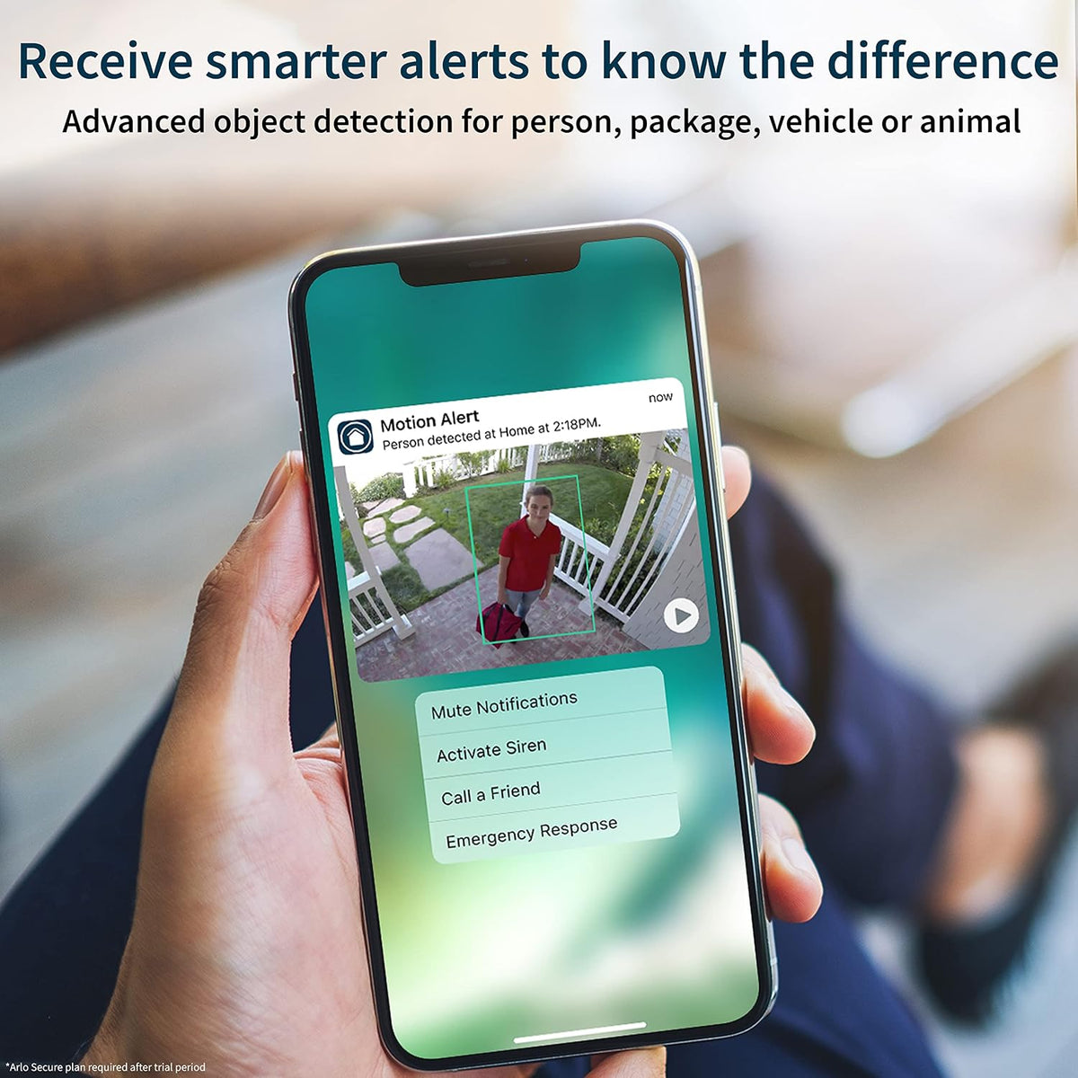 Arlo Pro 4 smart alerts; Arlo Secure plan required after trial