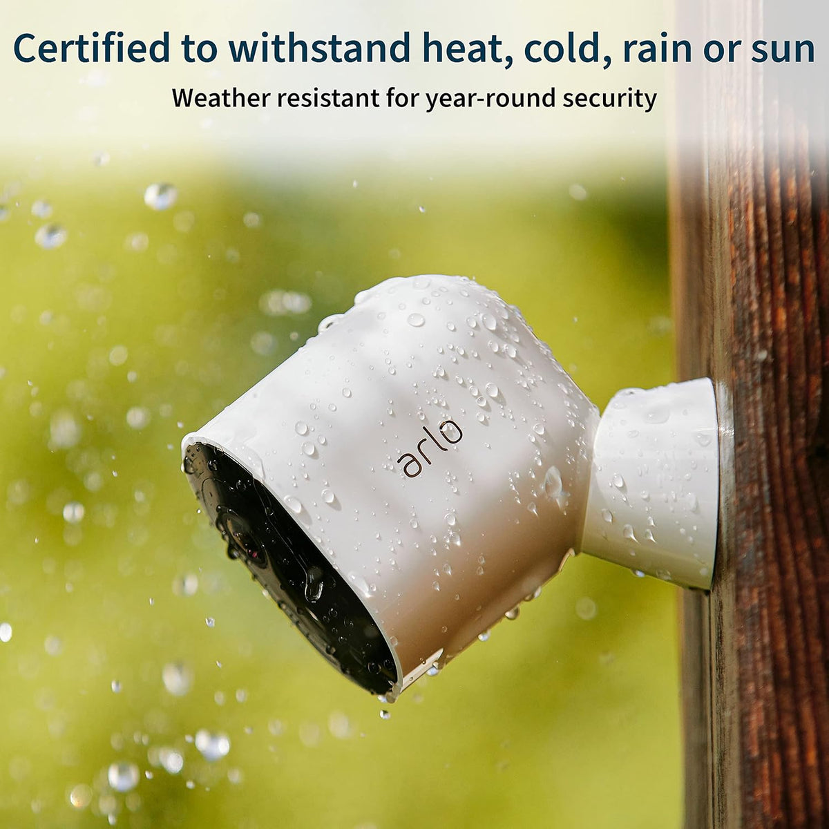 Arlo Pro 4 weather resistance